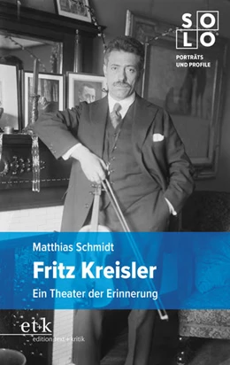 Abbildung von Schmidt | Fritz Kreisler | 1. Auflage | 2022 | beck-shop.de