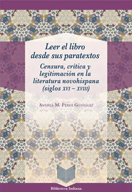 Abbildung von Pérez González | Leer el libro desde sus paratextos | 1. Auflage | 2022 | beck-shop.de