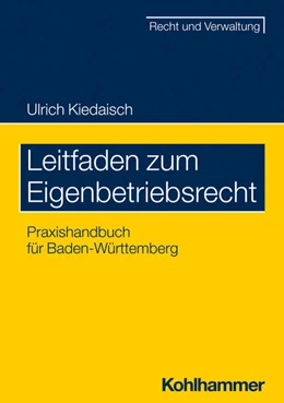 Abbildung von Kiedaisch | Leitfaden zum Eigenbetriebsrecht | 1. Auflage | 2022 | beck-shop.de