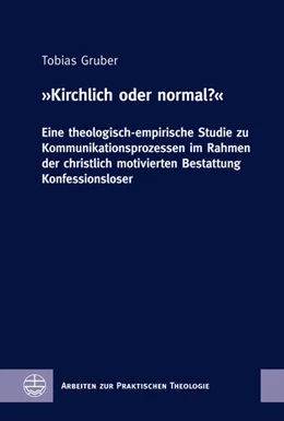 Abbildung von Gruber | »Kirchlich oder normal?« | 1. Auflage | 2022 | beck-shop.de