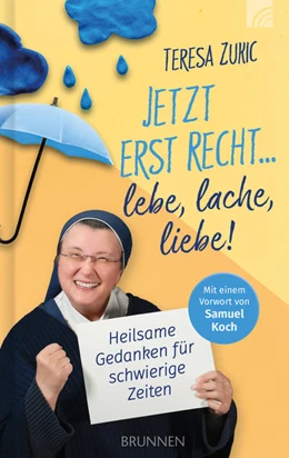 Abbildung von Zukic | Jetzt erst recht ... lebe, lache, liebe! | 1. Auflage | 2022 | beck-shop.de
