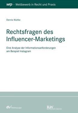 Abbildung von Wuttke | Rechtsfragen des Influencer-Marketings | 1. Auflage | 2022 | beck-shop.de
