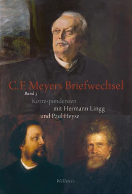 Abbildung von Meyer / Lingg | Conrad Ferdinand Meyers Briefwechsel | 1. Auflage | 2022 | beck-shop.de