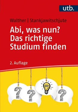 Abbildung von Walther / Stankjawitschjute | Abi, was nun? Das richtige Studium finden | 2. Auflage | 2022 | beck-shop.de