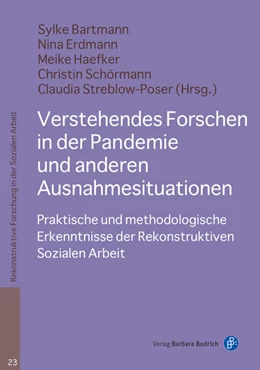 Abbildung von Bartmann / Erdmann | Verstehendes Forschen in der Pandemie und anderen Ausnahmesituationen | 1. Auflage | 2022 | beck-shop.de