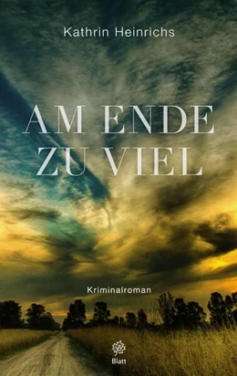 Abbildung von Heinrichs | Am Ende zu viel | 1. Auflage | 2022 | beck-shop.de