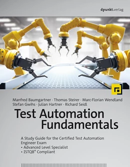Abbildung von Baumgartner / Steirer | Test Automation Fundamentals | 1. Auflage | 2022 | beck-shop.de