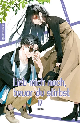 Abbildung von Sora | Lieb mich noch, bevor du stirbst 17 | 1. Auflage | 2024 | beck-shop.de