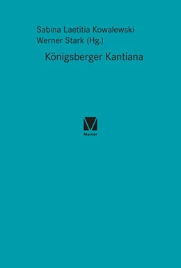 Abbildung von Kowalewski / Stark | Königsberger Kantiana | 1. Auflage | 2022 | beck-shop.de