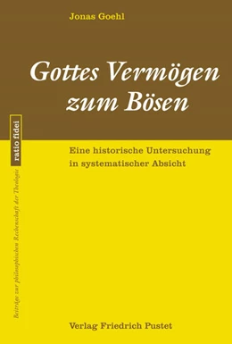 Abbildung von Goehl | Gottes Vermögen zum Bösen | 1. Auflage | 2024 | beck-shop.de