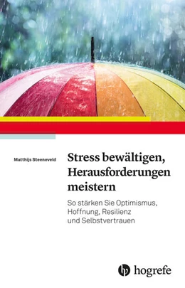 Abbildung von Steeneveld | Stress bewältigen, Herausforderungen meistern | 1. Auflage | 2023 | beck-shop.de