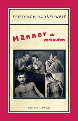 Abbildung von Radszuweit | Männer zu verkaufen | 1. Auflage | 2022 | beck-shop.de