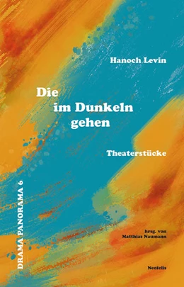 Abbildung von Levin / Naumann | Die im Dunkeln gehen | 1. Auflage | 2022 | beck-shop.de