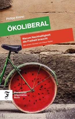 Abbildung von Krohn | Ökoliberal | 1. Auflage | 2024 | beck-shop.de