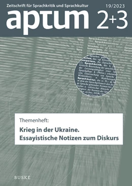 Abbildung von Roth / Wengeler | Aptum, Zeitschrift für Sprachkritik und Sprachkultur 19. Jahrgang, 2023, Heft 2+3 | 1. Auflage | 2024 | beck-shop.de