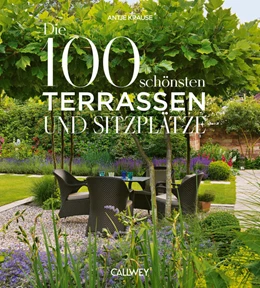 Abbildung von Krause | Die schönsten Terrassen und Sitzplätze | 1. Auflage | 2024 | beck-shop.de