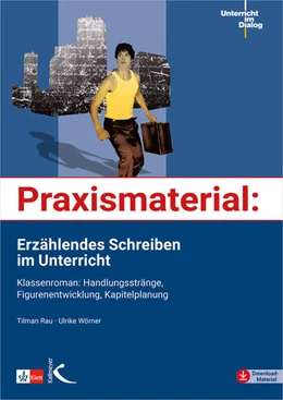 Abbildung von Wörner / Rau | Praxismaterial: Erzählendes Schreiben im Unterricht | 1. Auflage | 2023 | beck-shop.de
