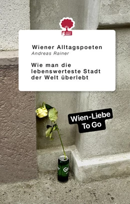 Abbildung von Rainer / Wiener Alltagspoeten | Wie man die lebenswerteste Stadt der Welt überlebt | 1. Auflage | 2024 | beck-shop.de