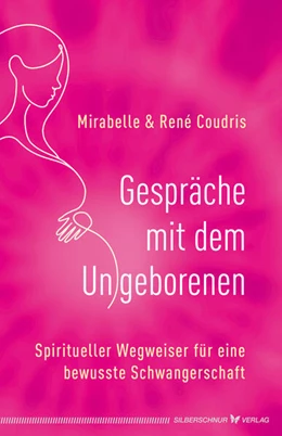 Abbildung von Coudris | Gespräche mit dem Ungeborenen | 1. Auflage | 2024 | beck-shop.de