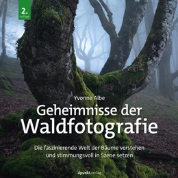 Abbildung von Albe | Geheimnisse der Waldfotografie | 2. Auflage | 2024 | beck-shop.de
