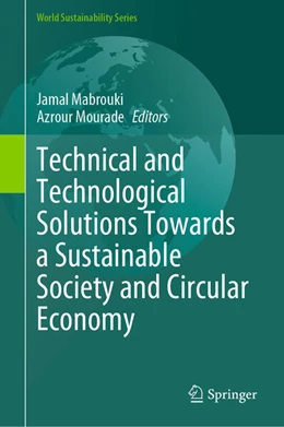 Abbildung von Mabrouki / Mourade | Technical and Technological Solutions Towards a Sustainable Society and Circular Economy | 1. Auflage | 2024 | beck-shop.de