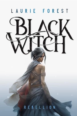 Abbildung von Forest | Black Witch - Rebellion | 1. Auflage | 2024 | beck-shop.de