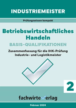 Abbildung von Fresow | Industriemeister: Betriebswirtschaftliches Handeln | 14. Auflage | 2024 | beck-shop.de