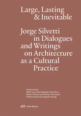 Abbildung von Silvetti / Delgado Alcega | Large, Lasting and Inevitable | 1. Auflage | 2025 | beck-shop.de