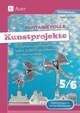 Abbildung von Waßmer | Fantasievolle Kunstprojekte 5-6 | 1. Auflage | 2024 | beck-shop.de