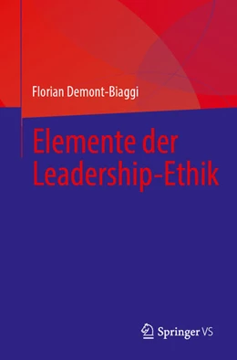 Abbildung von Demont-Biaggi | Elemente der Leadership-Ethik | 1. Auflage | 2024 | beck-shop.de