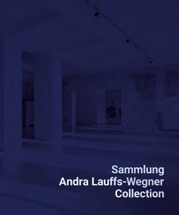 Abbildung von Kleine | Sammlung Andra Lauffs-Wegner / Collection Andra Lauffs-Wegner | 1. Auflage | 2024 | beck-shop.de
