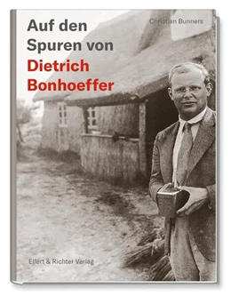 Abbildung von Bunners | Auf den Spuren von Dietrich Bonhoeffer | 1. Auflage | 2024 | beck-shop.de