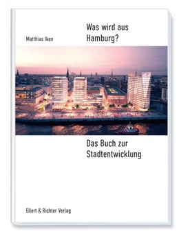 Abbildung von Iken | Was wird aus Hamburg? | 1. Auflage | 2024 | beck-shop.de