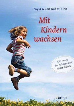 Abbildung von Kabat-Zinn | Mit Kindern wachsen | 1. Auflage | 2024 | beck-shop.de