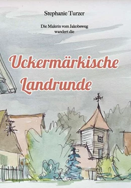 Abbildung von Turzer | Uckermärkische Landrunde | 1. Auflage | 2024 | beck-shop.de