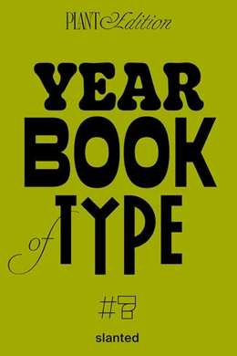 Abbildung von Slanted Publishers | Yearbook of Type 07 | 1. Auflage | 2024 | beck-shop.de