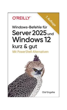 Abbildung von Engelke | Windows-Befehle für Server 2025 und Windows 11 - kurz & gut | 7. Auflage | 2025 | beck-shop.de