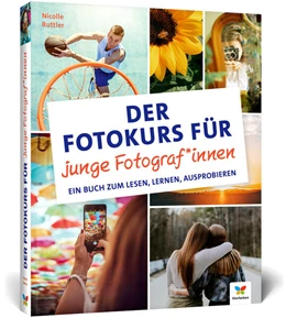 Abbildung von Buttler | Der Fotokurs für junge Fotograf*innen | 3. Auflage | 2024 | beck-shop.de
