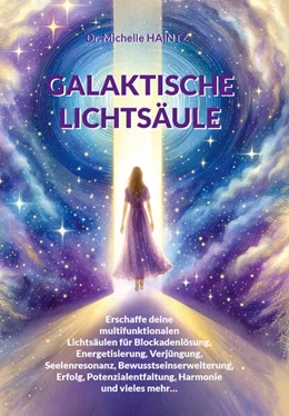 Abbildung von Haintz | GALAKTISCHE LICHTSÄULE | 1. Auflage | 2024 | beck-shop.de