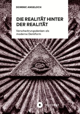 Abbildung von Angeloch | Die Realität hinter der Realität | 1. Auflage | 2023 | beck-shop.de