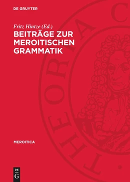 Abbildung von Hintze | Beiträge zur meroitischen Grammatik | 1. Auflage | 1979 | beck-shop.de