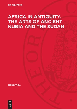 Abbildung von Africa in Antiquity. The Arts of Ancient Nubia and the Sudan | 1. Auflage | 1979 | beck-shop.de