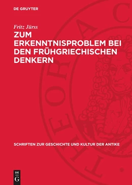 Abbildung von Jürss | Zum Erkenntnisproblem bei den frühgriechischen Denkern | 1. Auflage | 1976 | beck-shop.de