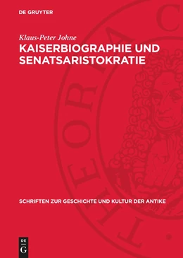 Abbildung von Johne | Kaiserbiographie und Senatsaristokratie | 1. Auflage | 1976 | beck-shop.de