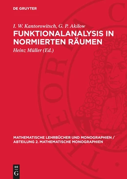 Abbildung von Kantorowitsch / Müller | Funktionalanalysis in normierten Räumen | 2. Auflage | 1978 | beck-shop.de