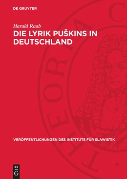 Abbildung von Raab | Die Lyrik Pu¿kins in Deutschland | 1. Auflage | 1964 | beck-shop.de