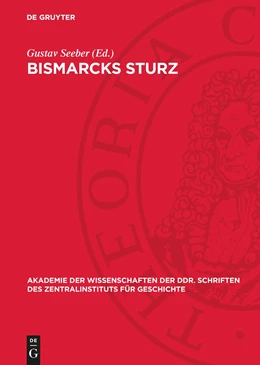 Abbildung von Seeber | Bismarcks Sturz | 1. Auflage | 1977 | beck-shop.de