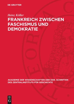 Abbildung von Köller | Frankreich zwischen Faschismus und Demokratie | 1. Auflage | 1978 | beck-shop.de
