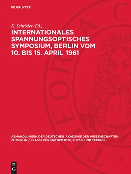 Abbildung von Haberland / Schröder | Internationales Spannungsoptisches Symposium, Berlin vom 10. bis 15. April 1961 | 1. Auflage | 1962 | beck-shop.de