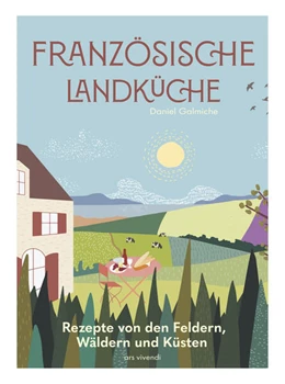 Abbildung von Daniel Galmiche | Französische Landküche | 1. Auflage | 2022 | beck-shop.de